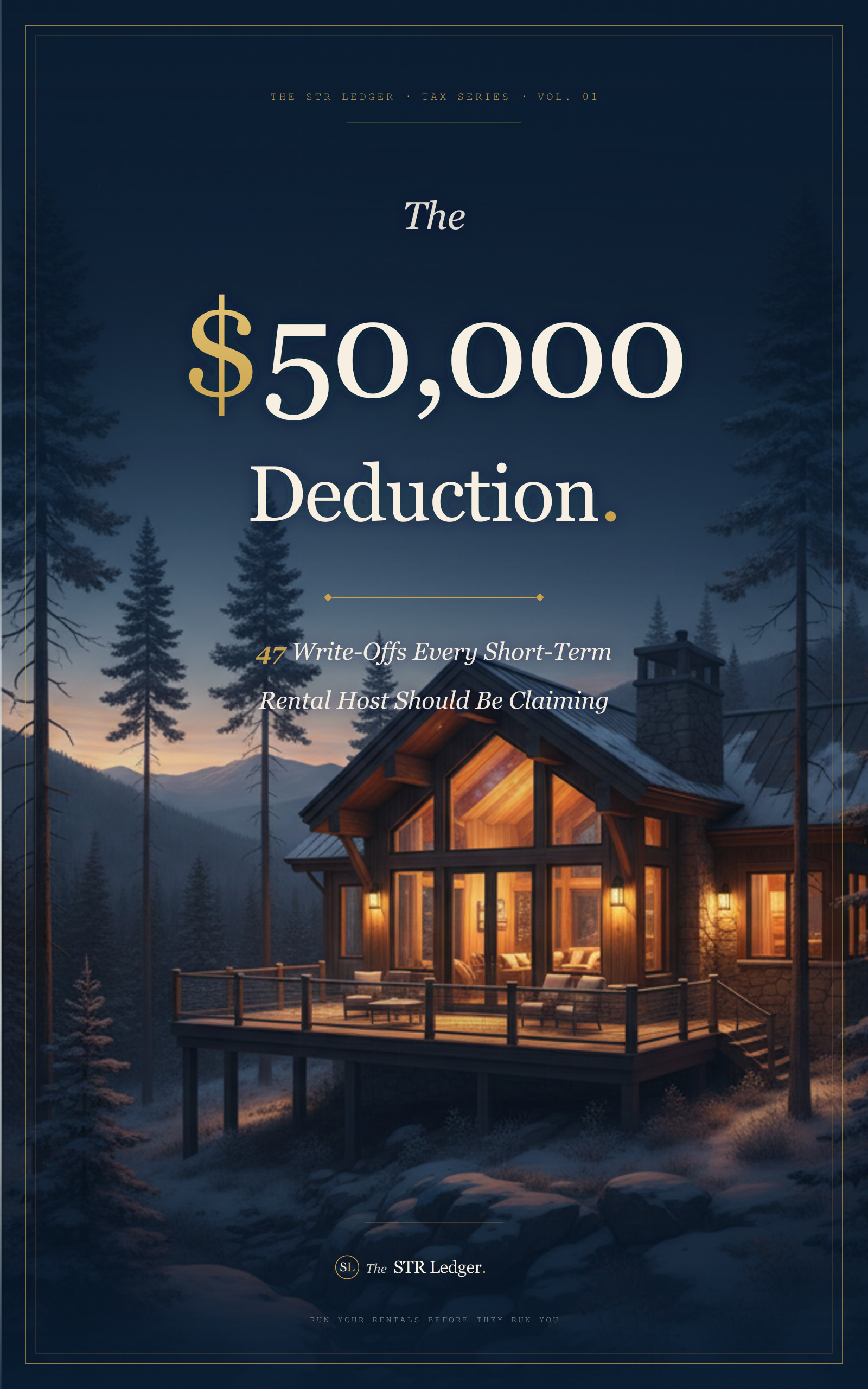The $50,000 Deduction — 47 Write-Offs Every STR Host Should Be Claiming. Cover art: a lit cabin at dusk in a snowy forest.